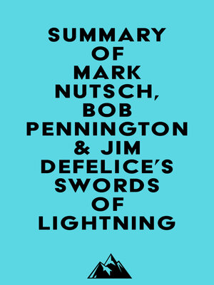 cover image of Summary of Mark Nutsch, Bob Pennington & Jim DeFelice's Swords of Lightning